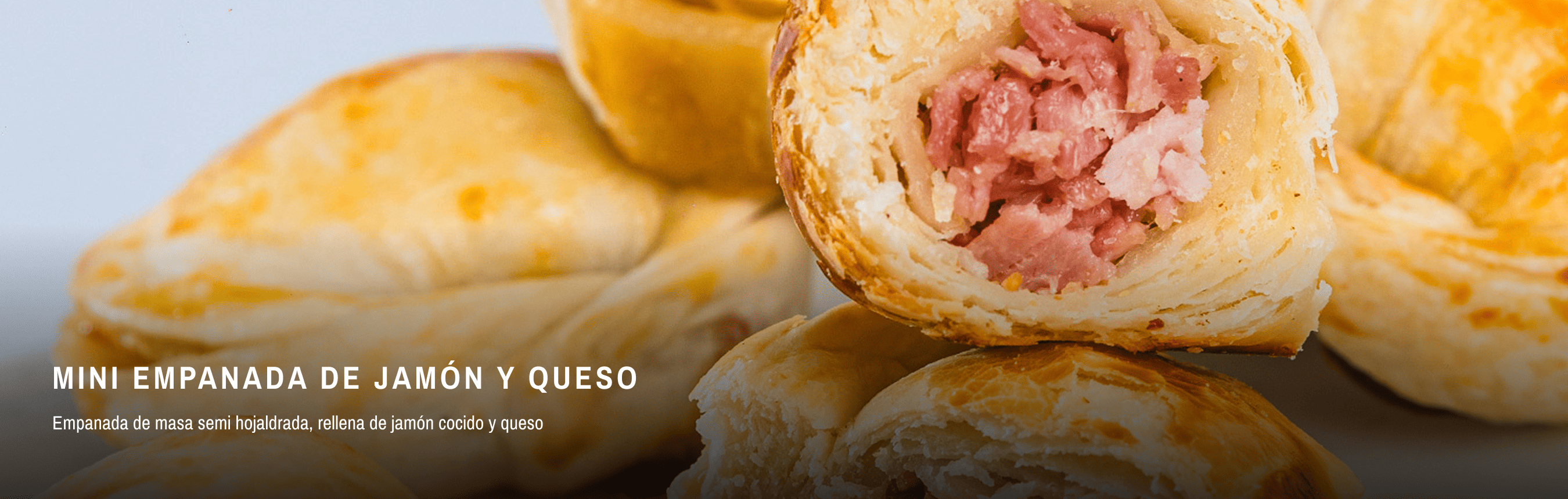 MINI EMPANADA DE JAMÓN Y QUESO